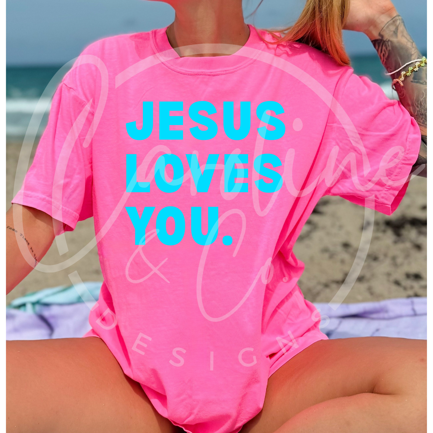 Jesus Loves You. Short Sleeve Comfort Colors T-Shirt